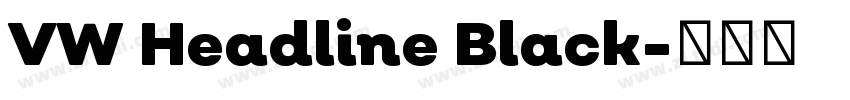 VW Headline Black字体转换